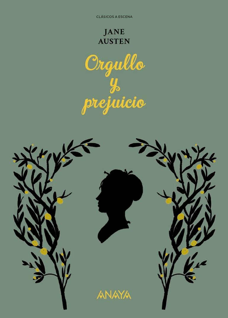 CLÁSICOS A ESCENA: ORGULLO Y PREJUICIO | 9788414343876 | AUSTEN, JANE