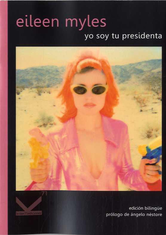 YO SOY TU PRESIDENTA | 9788412138078 | MYLES, EILLEN