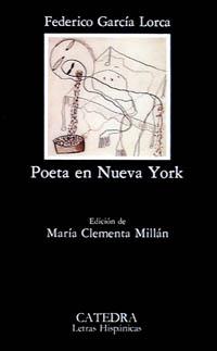 POETA EN NUEVA YORK | 9788437607252 | GARCÍA LORCA, FEDERICO