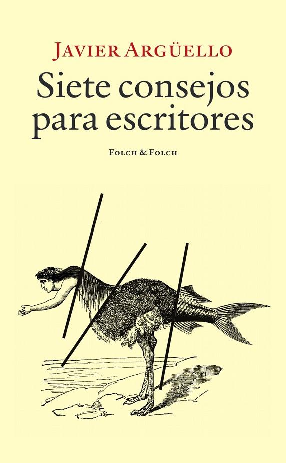 SIETE CONSEJOS PARA ESCRITORES | 9788419563477 | ARGÜELLO, JAVIER