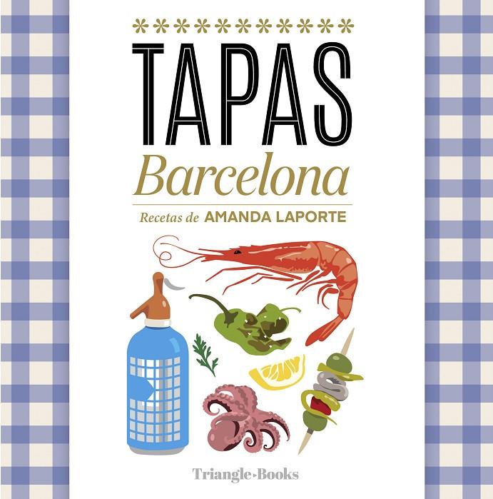 TAPAS BARCELONA | 9788410127616 | BARRIL CUIXART, JOAN/LIZ RODRÍGUEZ, JOSEP