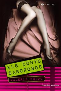 ELS CONYOS SABOROSOS | 9788497919128 | PUJOL, VALERIÀ