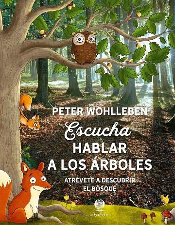 ESCUCHA HABLAR A LOS ARBOLES | 9788494820229
