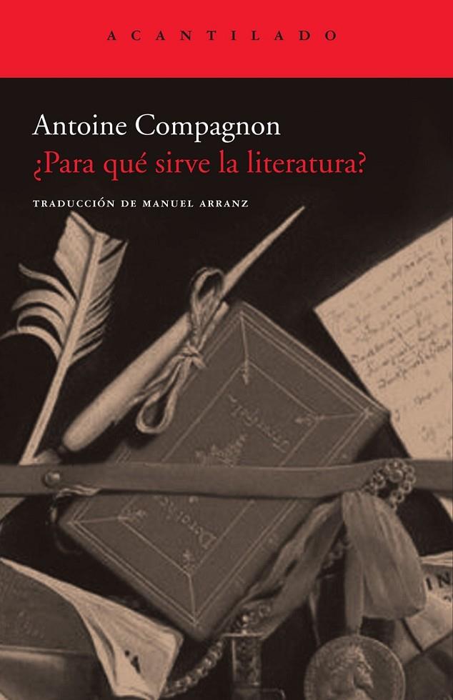 ¿PARA QUÉ SIRVE LA LITERATURA? | 9788496834781 | COMPAGNON, ANTOINE