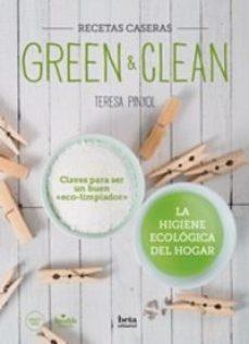 GREEN & CLEAN | 9788470914454 | PINYOL DOMENJÓ, TERESA