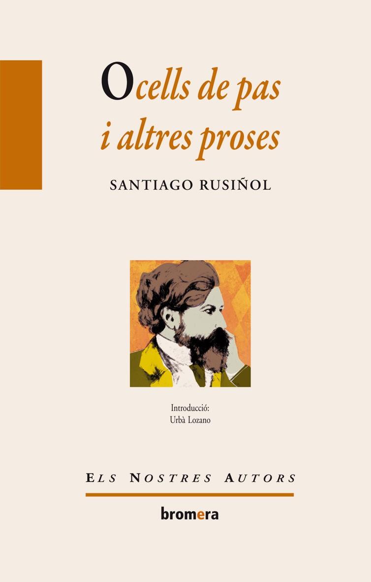 OCELLS DE PAS I ALTRES PROSES | 9788415390602 | RUSIÑOL I PRATS, SANTIAGO