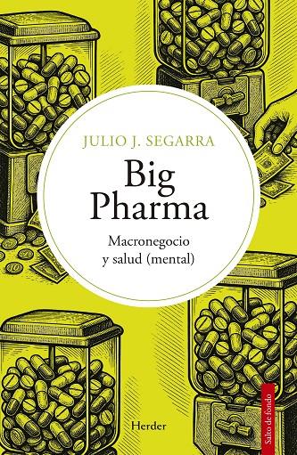 BIG PHARMA | 9788425452543 | SEGARRA VALLS, JULIO JOSÉ