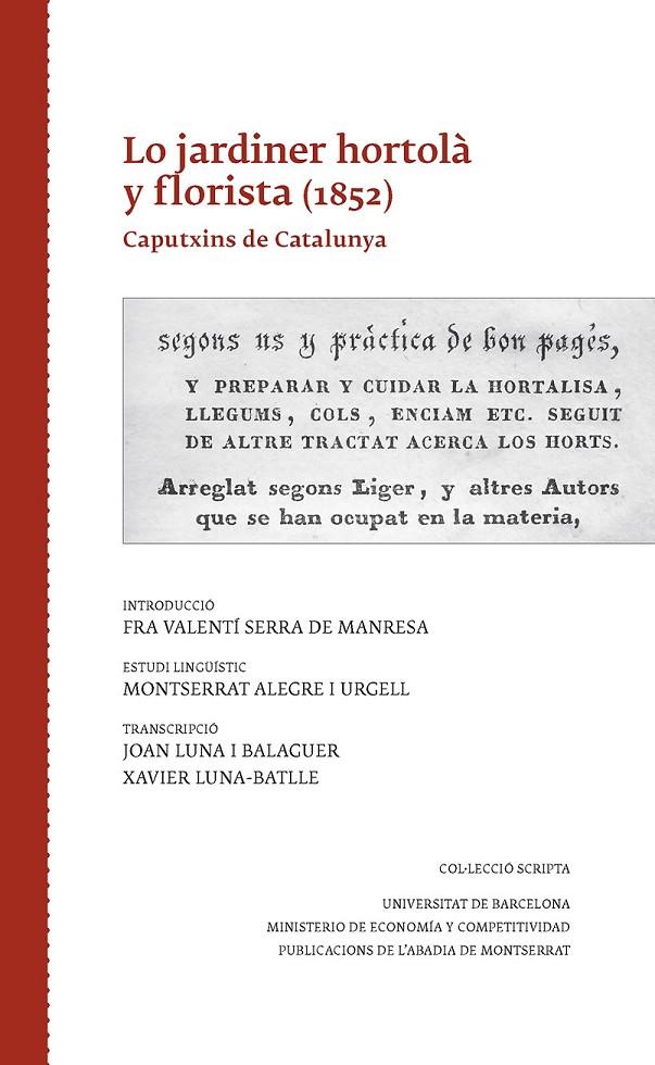 LO JARDINER HORTOLÀ Y FLORISTA (1852) | 9788498838657 | ALEGRE I URGELL, MONTSERRAT/LUNA I BALAGUER, JOAN/LUNA-BATLLE, XAVIER