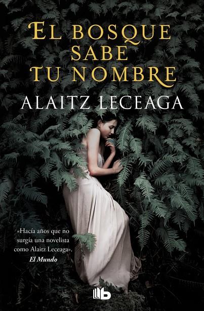 EL BOSQUE SABE TU NOMBRE | 9788413143217 | LECEAGA, ALAITZ