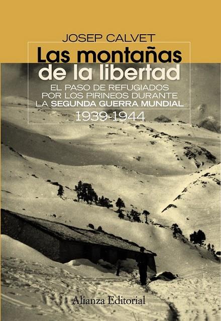 LAS MONTAÑAS DE LA LIBERTAD | 9788420654638 | CALVET, JOSEP