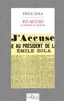 YO ACUSO. LA VERDAD EN MARCHA | 9788483105795 | ZOLA, ÉMILE
