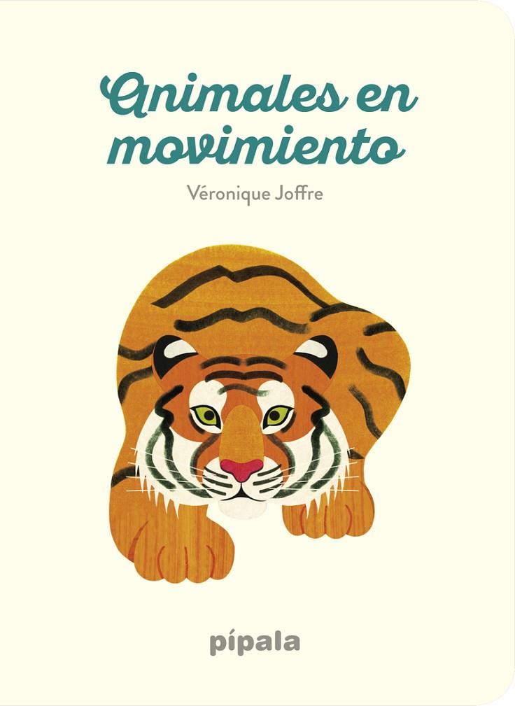 ANIMALES EN MOVIMIENTO | 9788416287871