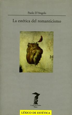 LA ESTÉTICA DEL ROMANTICISMO | 9788477745976 | D'ANGELO, PAOLO