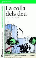 LA COLLA DELS DEU | 9788424681050 | CARBÓ MASLLORENS, JOAQUIM