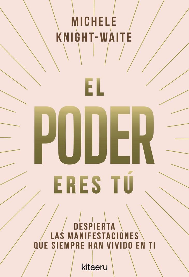 EL PODER ERES TÚ | 9788410428546 | KNIGHT-WAITE, MICHELE