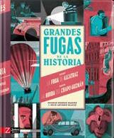 GRANDES FUGAS DE LA HISTORIA | 9788418830099
