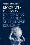 BIOGRAFIA DEL MÓN | 9788466407229 | TERRADES, JAUME