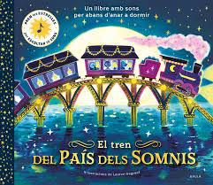 EL TREN DEL PAÍS DELS SOMNIS | 9788447957309 | WATSON, BECKY