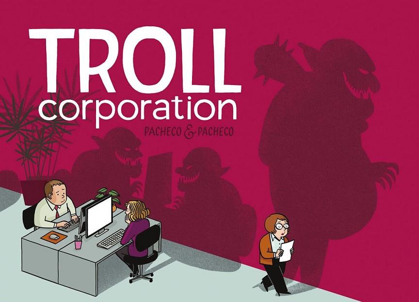 TROLL CORPORATION | 9788416880669 | PACHECO, LAURA/PACHECO, CARMEN