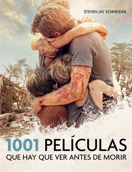 1001 PELICULAS QUE HAY QUE VER ANTES DE MORIR | 9788425350870 | SCHNEIDER,STEVEN JAY