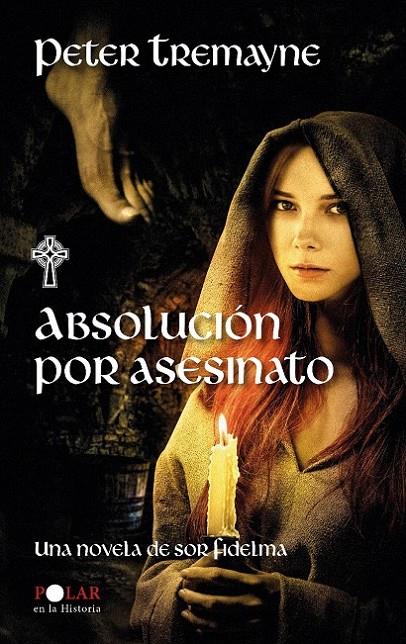 ABSOLUCION POR ASESINATO (I) | 9788435035859 | TREMAYNE, PETER