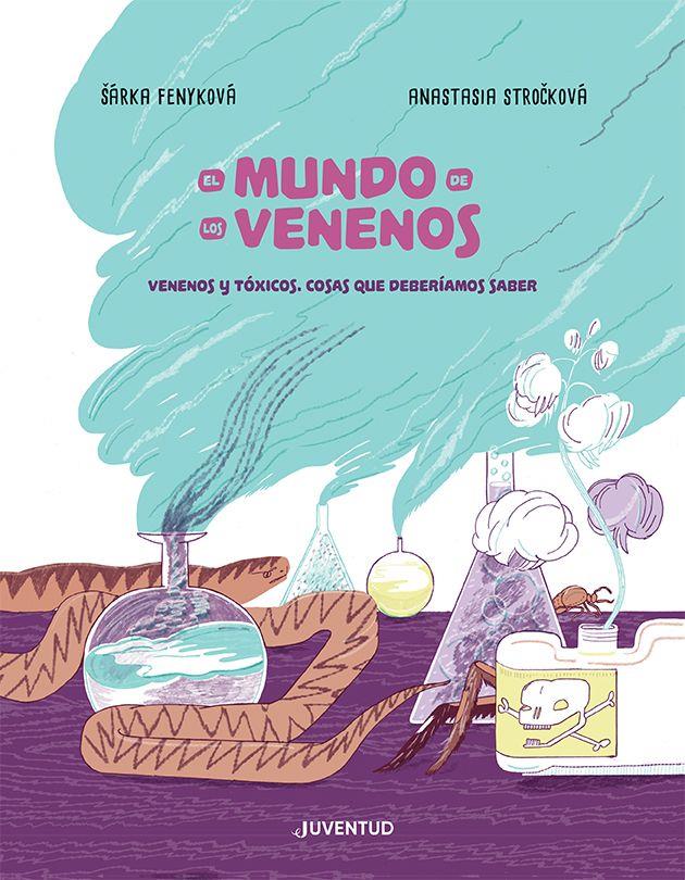 EL MUNDO DE LOS VENENOS | 9788426147769 | FENYKOVÁ, SÁRKA
