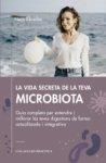 LA VIDA SECRETA DE LA TEVA MICROBIOTA | 9788419239617 | ELCACHO, NEUS