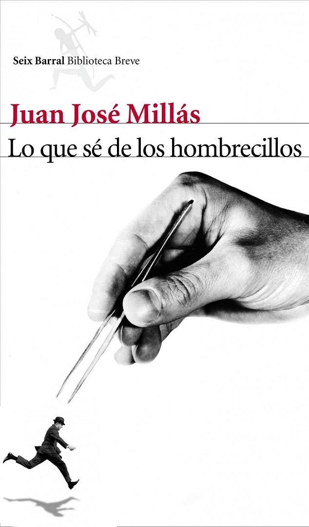 LO QUE SÉ DE LOS HOMBRECILLOS | 9788432212963 | MILLÁS, JUAN JOSÉ