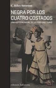 NEGRA POR LOS CUATRO COSTADOS | 9788472909366