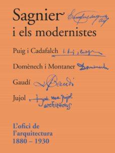 SAGNIER I ELS MODERNISTES | 9788409313884 | SAGNIER BASSAS, ANTONIO/VILLAVECCHIA OBREGON, FERNANDO