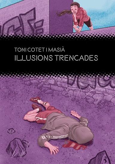 IL·LUSIONS TRENCADES - CAT | 9788412271812 | COTET, TONI