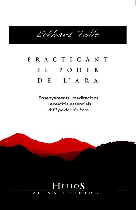 PRACTICANT EL PODER DE L'ARA | 9788483306611 | TOLLE, ECKHART