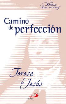 CAMINO DE PERFECCIÓN | 9788428532792 | TERESA DE JESÚS