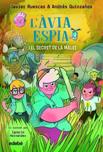 3. L'ÀVIA ESPIA I EL SECRET DE LA MALEE | 9788468370002 | RUESCAS, JAVIER/QUINZAÑOS, ANDRÉS