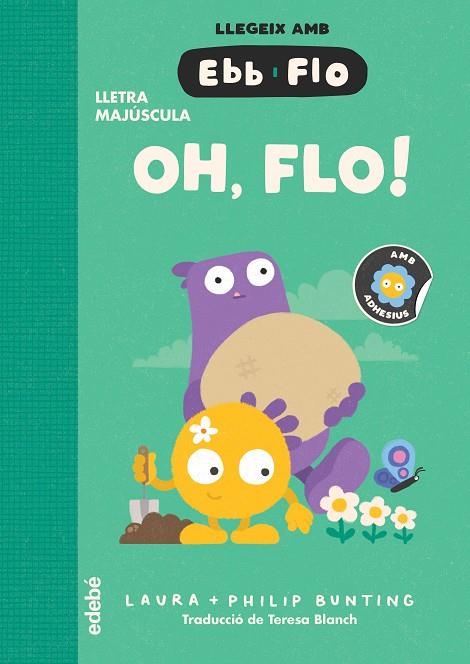 OH, FLO! | 9788468375939 | BUNTING, LAURA