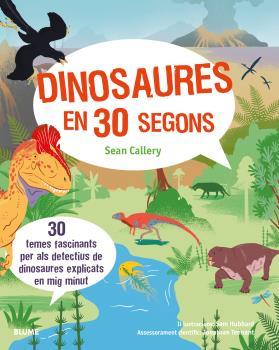 DINOSAURES EN 30 SEGONS | 9788416965281 | CALLERY, SEAN