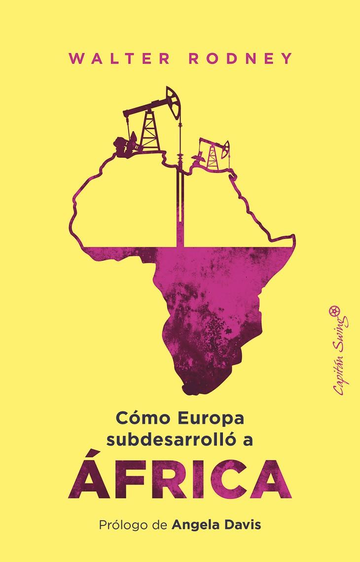 CÓMO EUROPA SUBDESARROLLÓ A ÁFRICA | 9791399039108 | RODNEY, WALTER