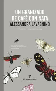 UN GRANIZADO DE CAFÉ CON NATA | 9788415217152 | LAVAGNINO, ALESSANDRA