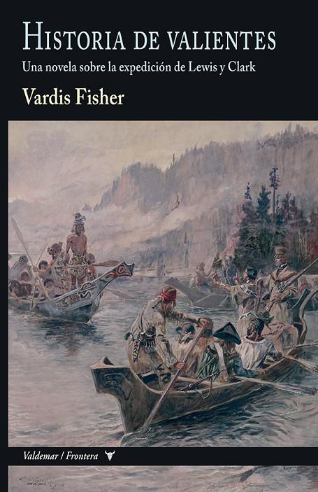 HISTORIA DE VALIENTES | 9788477029663 | FISHER, VARDIS