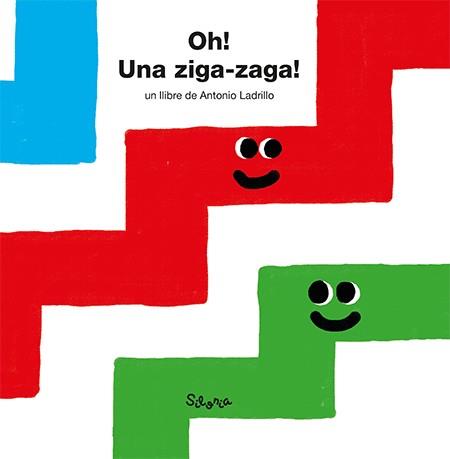 ¡OH! ¡UNA ZIGA-ZAGA! | 9788494313486