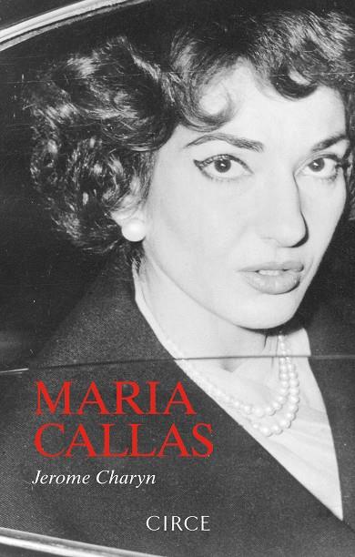 MARIA CALLAS | 9788477653264 | CHARYN, JEROME