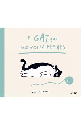 EL GAT QUE NO VOLIA | 9788411783057 | KURLAND, JACK