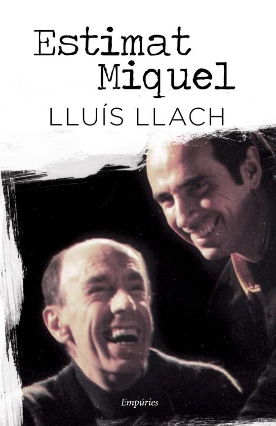 ESTIMAT MIQUEL | 9788497878388 | LLUÍS LLACH