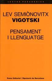 PENSAMENT I LLENGUATGE | 9788476022573 | LEV SEMIONOVITX VIGOTSKI