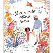 SI EL MUNDO ENTERO FUESE | 9788467933185