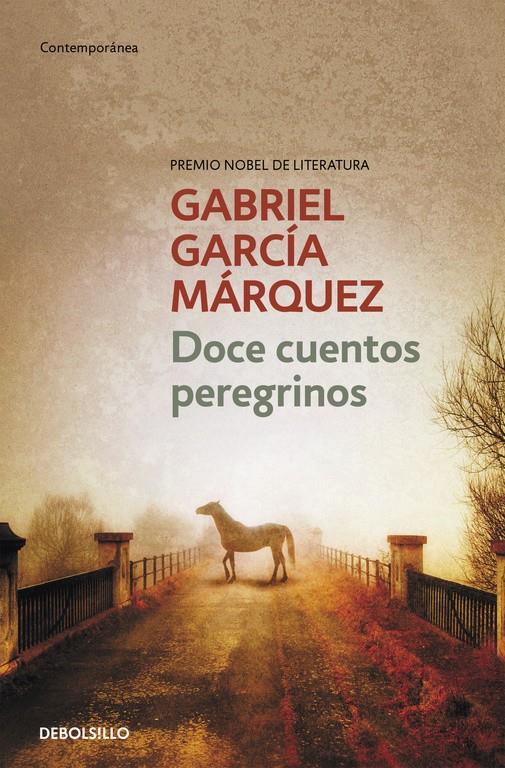DOCE CUENTOS PEREGRINOS | 9788497592444 | GABRIEL GARCÍA MÁRQUEZ