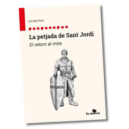 LA PETJADA DE SANT JORDI | 9791399092844 | BELTRAN, LEO