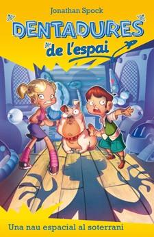 UNA NAU ESPACIAL AL SOTERRANI | 9788424645717 | SPOCK, JONATHAN
