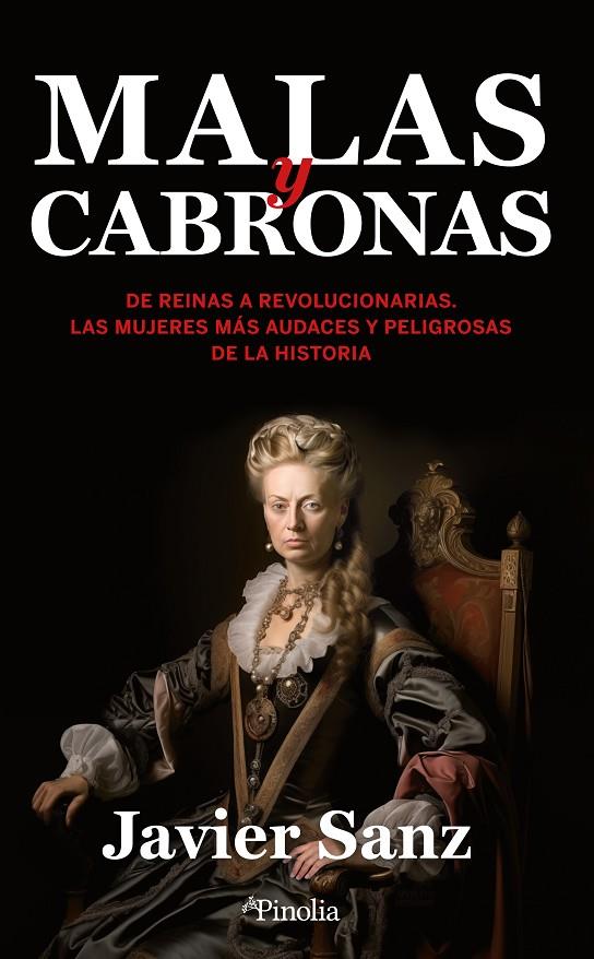 MALAS Y CABRONAS | 9788418965845 | SANZ, JAVIER