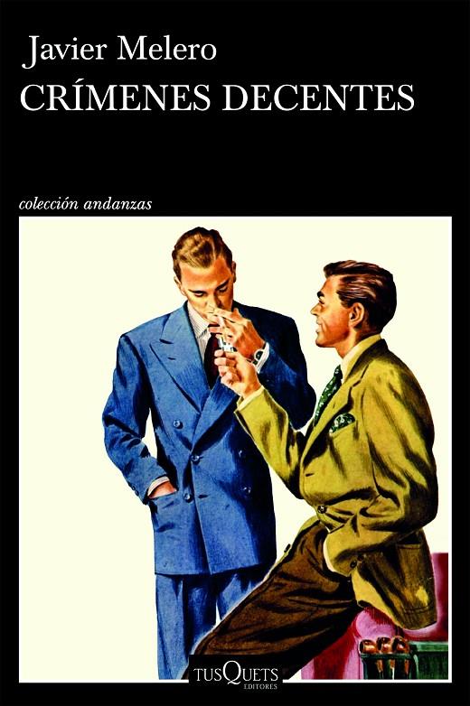 CRÍMENES DECENTES | 9788411077828 | MELERO, JAVIER